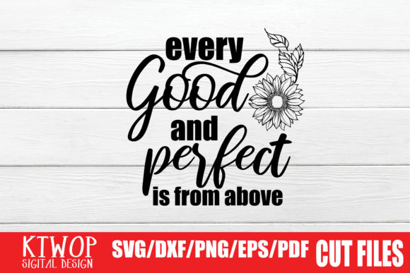 Every Good and Perfect is from Above: Recognizing the Source of Lasting Value