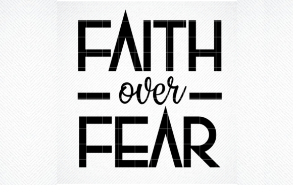 Faith over Fear: A Mindset for Clarity and Growth