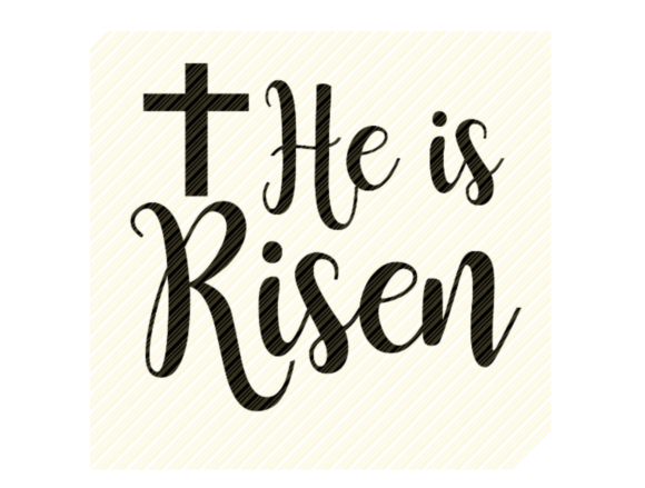 He is Risen Easter Graphic: Meaningful Ways to Share the Resurrection Message