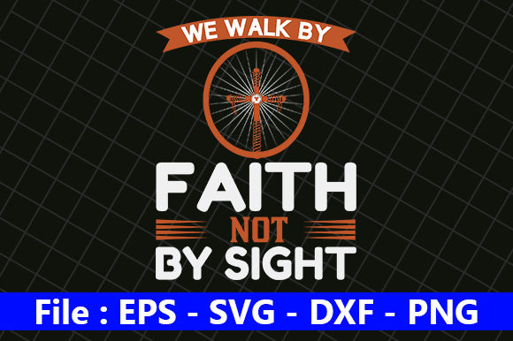 We Walk by Faith: Navigating Uncertainty with Purpose