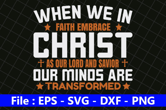 When We in Faith Embrace Christ: A Practical Guide for Integrating Spiritual Perspective into Daily Work and Life