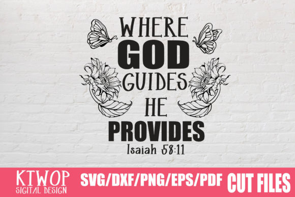 Where God Guides, He Provides